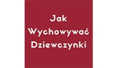 Jak Wychowywać Dziewczynki